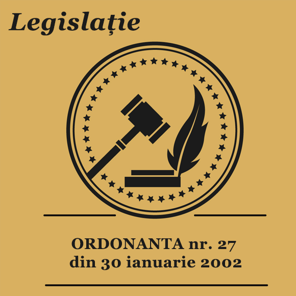 ORDONANTA nr. 27 din 30 ianuarie 2002