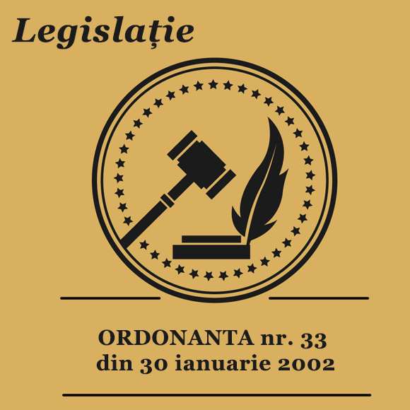 ORDONANTA nr. 33 din 30 ianuarie 2002