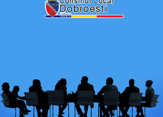 Convocare sedinta ordinara a Consiliului Local Dobroesti pentru ședință ordinară în data de 5.04.2023, ora 14:00