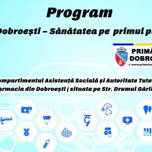 Program “Dobroești – Sănătatea pe primul plan