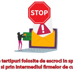 Noile tertipuri folosite de escroci in spatiul ONLINE si prin intermediul firmelor de curierat